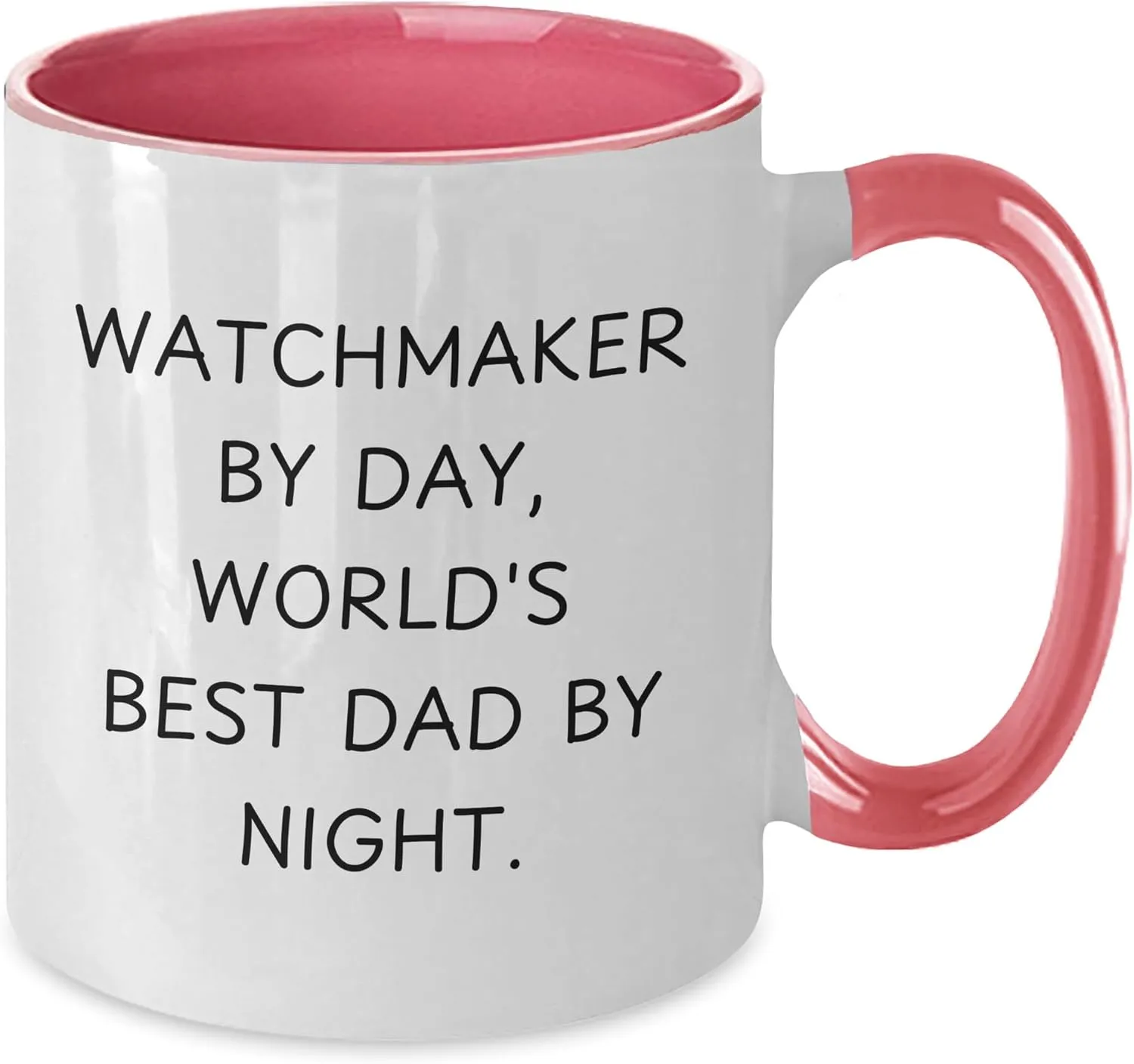 Day Unique Gifts for Watchmakers from Kids Watchmaker by Day, artistic hungry World's Best Dad by Night Funny Two Tone Coffee Mug - Mother's 