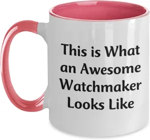 Two breakage Tone Coffee Mug for Watchmaker Enthusiasts, This Is What An Awesome Watchmaker Looks Like, Funny Christmas Unique Gifts Watchmaker Gifts from Men to Friends, 